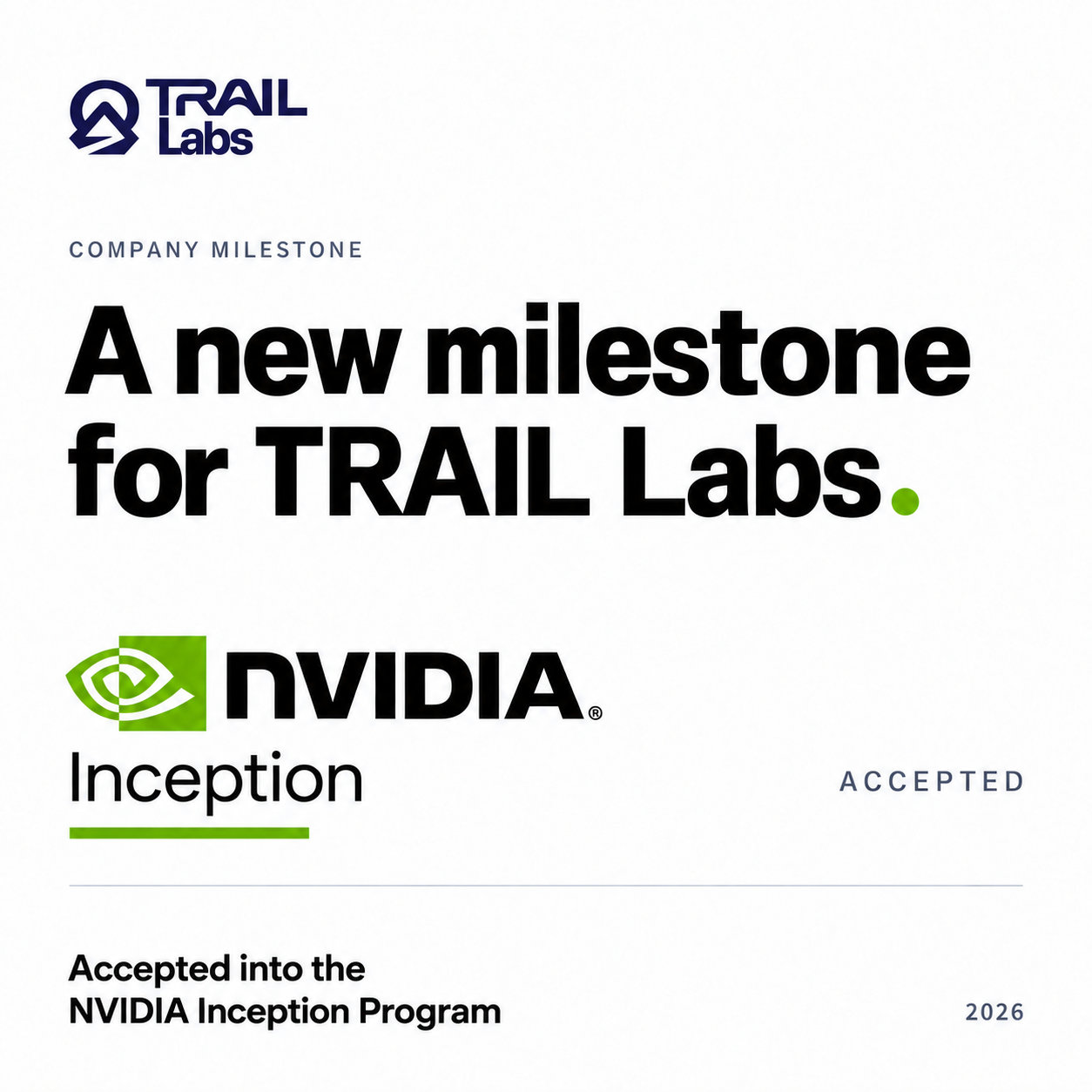 A card announcing that TRAIL Labs has been accepted into the NVIDIA Inception program